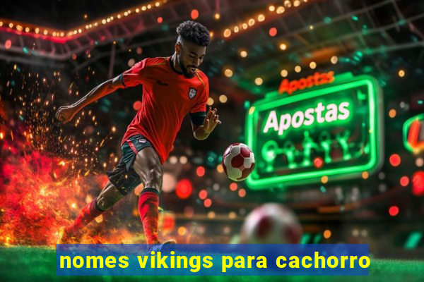 nomes vikings para cachorro